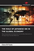 Clara Di Fazio | THE Role OF Japanese IDE IN THE Global Economy | Taschenbuch