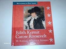 Edith Kermit Carow Roosevelt Hardcover Barbara Silberdick Feinber