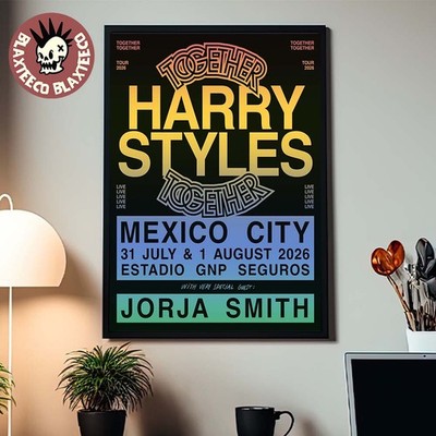 Harry Styles Together Together Tour 2026 Mexico City Estadio GNP Seguros Poster 