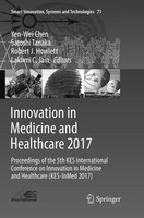 Innovation In Medicine And Healthcare 2017 Yen-Wei Chen