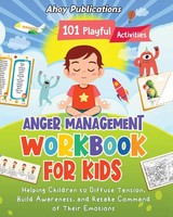 Anger Management Workbook For Kids Ahoy Publications Taschenbuch Englisch 2023
