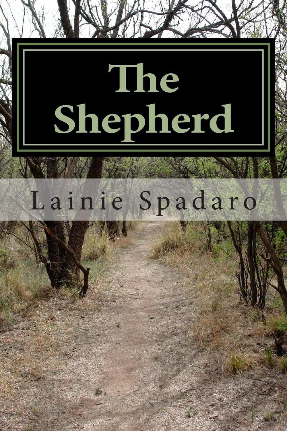 The Shepherd: A Life Guide by Lainie Spadaro (English) Paperback Book