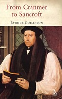 Patrick Collinson | From Cranmer To Sancroft | Buch | Englisch (2006) | Gebunden