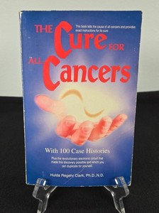 The Cure for All Cancers Hulda Clark | eBay