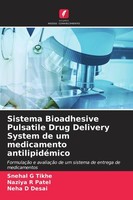 Sistema Bioadhesive Pulsatile Drug Delivery System De Um Medicamento AntilipidéM