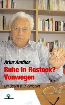 Ruhe in Rostock? Von wegen. Ein Oberst a. D. berich... | Buch | Zustand sehr gut