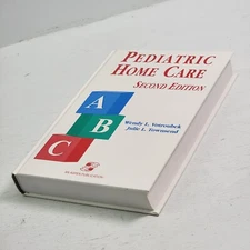PEDIATRIC HOME CARE By Wendy L. Votroubek & Julie Townsend Hardcover Nursing EUC