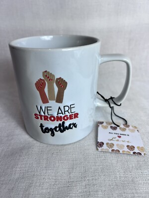''We Are Stronger Together'' 16oz Coffee Mug