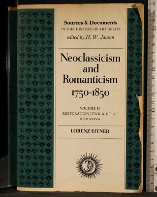 NEOKLASSIZISMUS UND ROMANTIK 1750-1850. VOL II. EITNER. PRENTICE-HALL. 1ED.