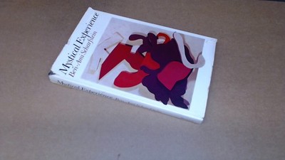 			Mystical Experience, Ben-Ami Scharfstein, Wiley Blackwell, 1973, 		