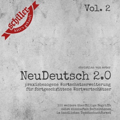 NeuDeutsch 2.0 - Vol. 2 Christian von Aster