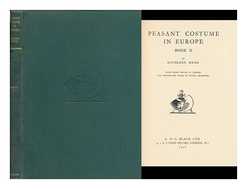 HOMBRE, KATHLEEN. CORBIN, J. A. Disfraz de campesino en Europa 1937 tapa dura