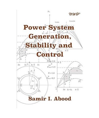 Power System Generation, Stability and Control, Samir I. Abood
