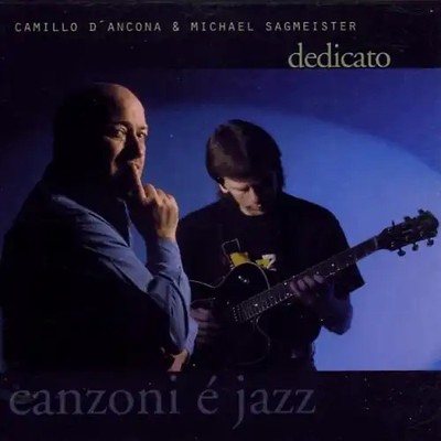 Camillo D'Ancona - Canzoni E Jazz
