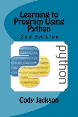 Learning to Program Using Python 2nd Ed., Jackson 9781499186499 Free Shipping-,