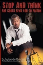 Stop and Think! She Could Send You to Prison by Smith, Justin, Brand New, Fre...