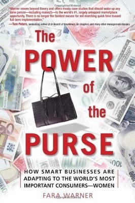 The Power of the Purse: How Smart Businesses Are Adapting to the World's Mos...