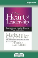 Mark Miller | The Heart Of Leadership | Taschenbuch | Englisch (2013)