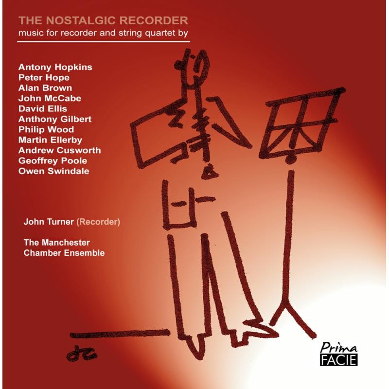 John Turner and the Manchester Chamber Ensemble Nostalgic Recorder CD PFCD037