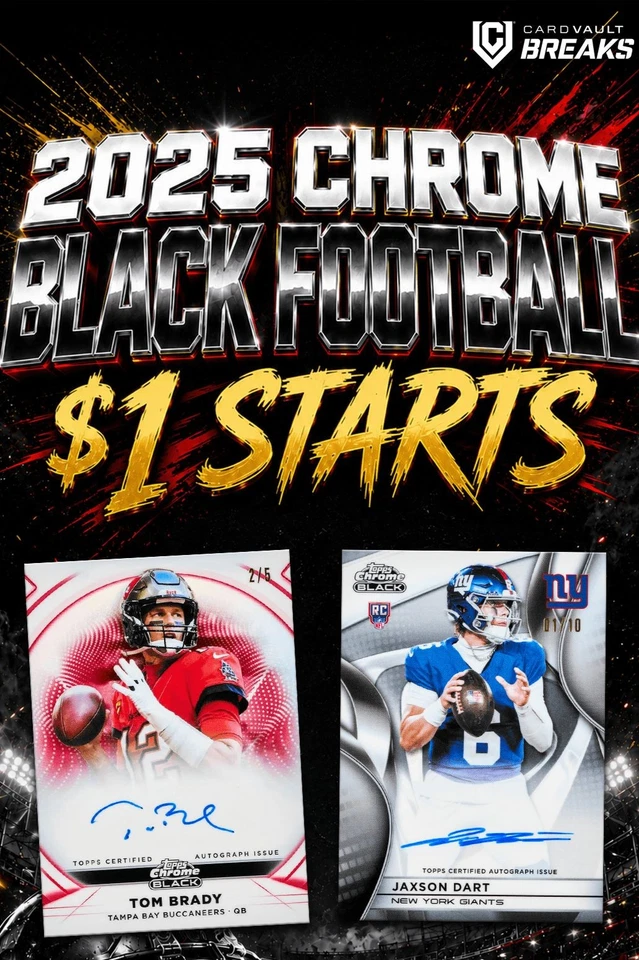 $1 STARTS - TOPPS CHROME BLACK FOOTBALL ALL NIGHT