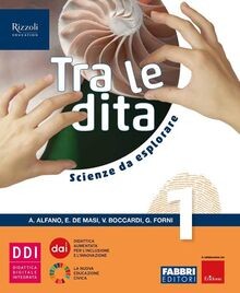 Tra le dita. Scienze da esplorare. Per la Scuola media. ... | Buch | Zustand gut