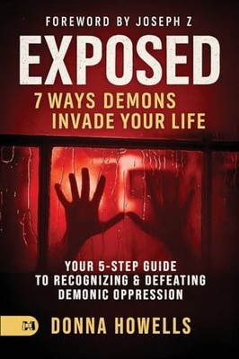 Exposed 7 Ways Demons Invade Y - GOOD