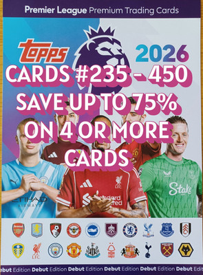 Topps Premier League 2026 - Karten 235 - 450