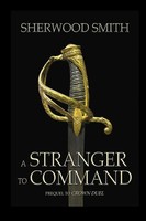 A Stranger To Command Sherwood Smith Taschenbuch Kartoniert / Broschiert 2014