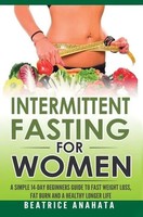 Beatrice Anahata | Intermittent Fasting For Women | Buch | Englisch (2019)