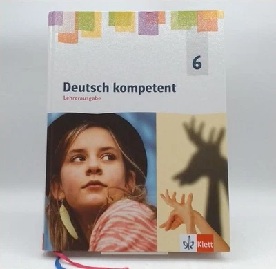 Deutsch kompetent 6 Lehrerausgabe alle Lösungen NRW - Bild 1 von 4