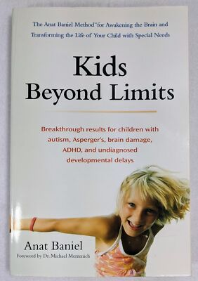 Anat Baniel Kids Beyond Limits Breakthrough Results for Children with Autism