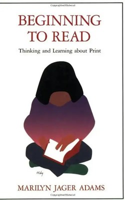 Beginning to Read: Thinking and Learning about Print (Bradford Books) - Adams, M
