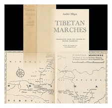 MIGOT, ANDRE (1892-) Tibetan Marches; Translated from the French by Peter Flemin
