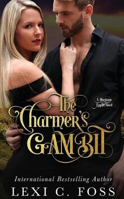The Charmer's Gambit by Lexi C. Foss (English) Paperback Book