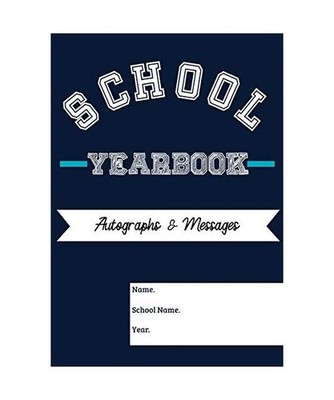 School Yearbook: Sections: Autographs, Messages, Photos & Contact Details 6.69 x