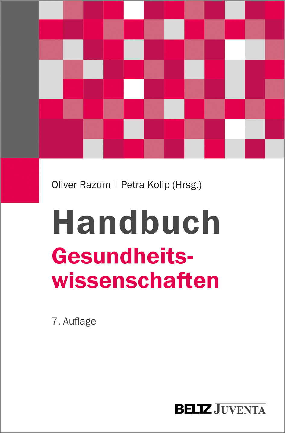 Thumbnail - Petra Kolip; Oliver Razum / Handbuch Gesundheitswissenschaften