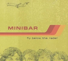 Minibar,Fly Below the Radar, - (Compact Disc)