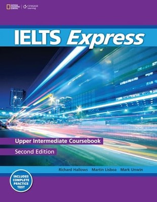 IELTS Express Upper-Intermediate: The Fast Track to IELTS... by Howells, Richard