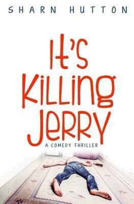 Es Tötet Jerry: Ein Comedy-Thriller Taschenbuch Sharn Hutton