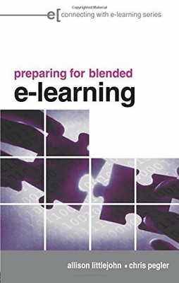 preparing for blended e-learning: Understandin by Littlejohn, Allison 0415403618
