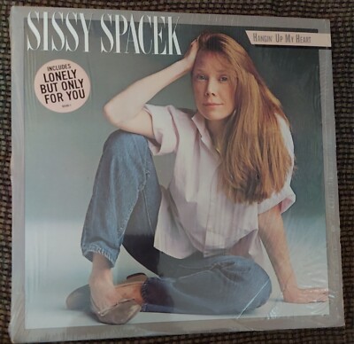 SISSY SPACEK HANGIN' UP MY HEART LP IN SHRINK NICE!