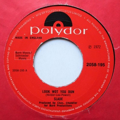 Slade - 7'' UK 45 - Look Wot You Dun - 1972 - Polydor - 2058-195 - C/S - VG/G+