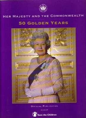 HER MAJESTY AND THE COMMONWEALTH - 50 GOLDEN YEARS.,James. (Edit