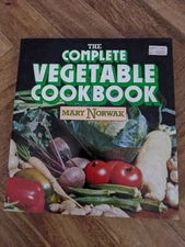 The Complete Vegetable  Cookbook Nancy Norwalk 