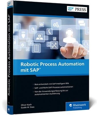 Robotic Process Automation mit SAP: Workflows automatisieren mit SAP Intell