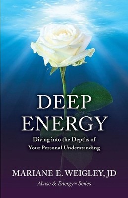 Deep Energy: Diving into the Depths of Your Personal Understanding by Mariane We