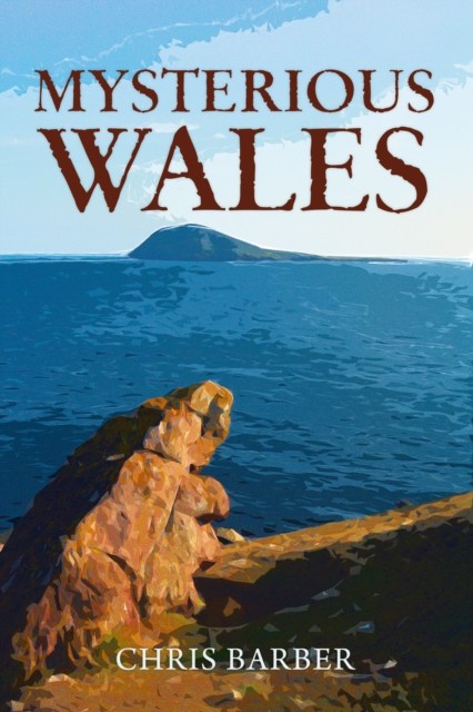 Mysterious Wales by Chris Barber (Paperback Book)