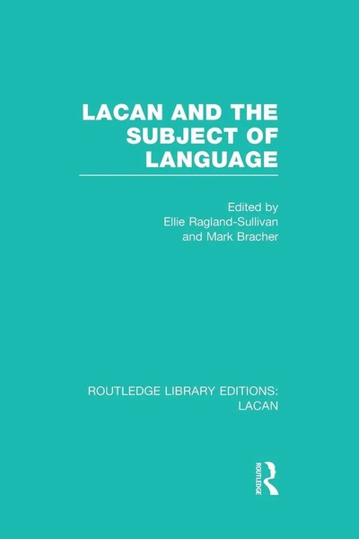 Ellie Ragland-Sullivan (U. A.) | Lacan And The Subject Of Language (Rle | Buch-image