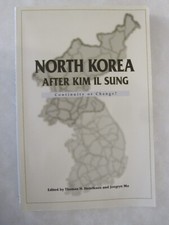 North Korea after Kim IL Sung : Continuity or Change? by Jongryn Mo (1997,...