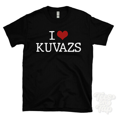 I LOVE KUVAZS T-SHIRT heart dog breeds hungarian dogs working livestock guardian